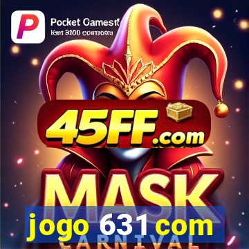 jogo 631 com
